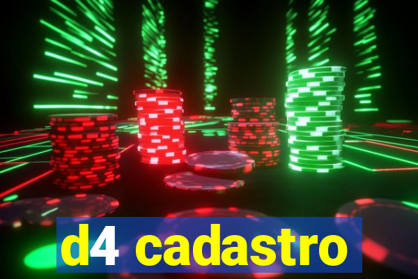 d4 cadastro